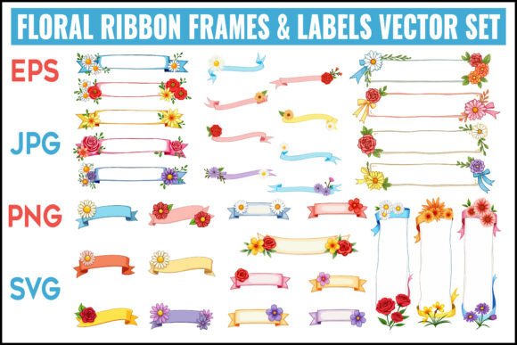 Floral Ribbon Frames Labels Vector Set Graphics and Illustrations