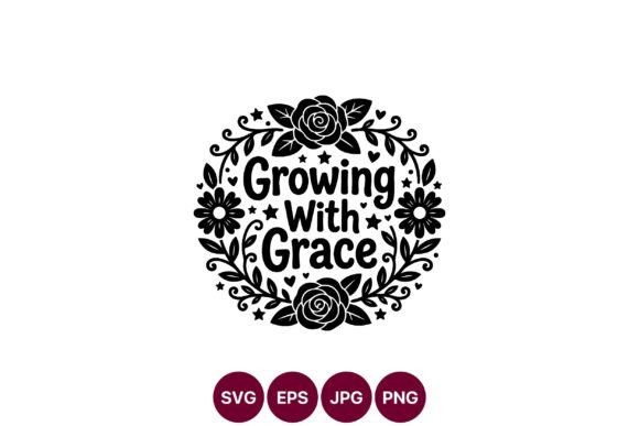 Growing with Grace Floral Vector Graphics and Illustrations